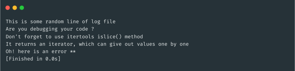 log files output islice()