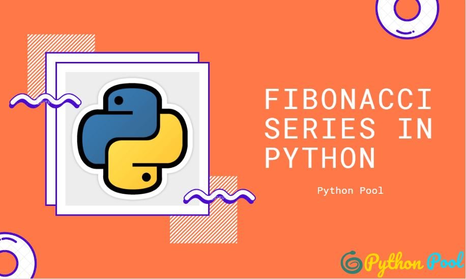 Fibonacci Series in Python