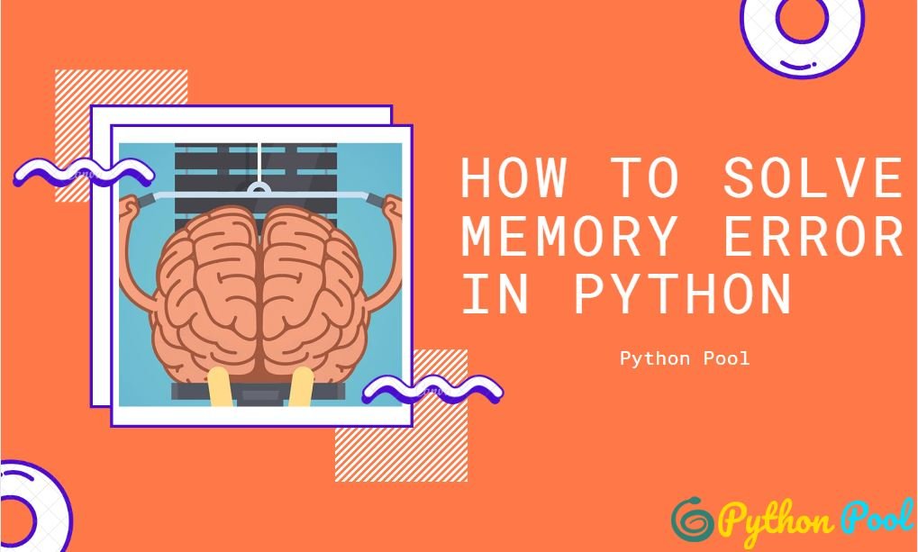 Python Memory Error