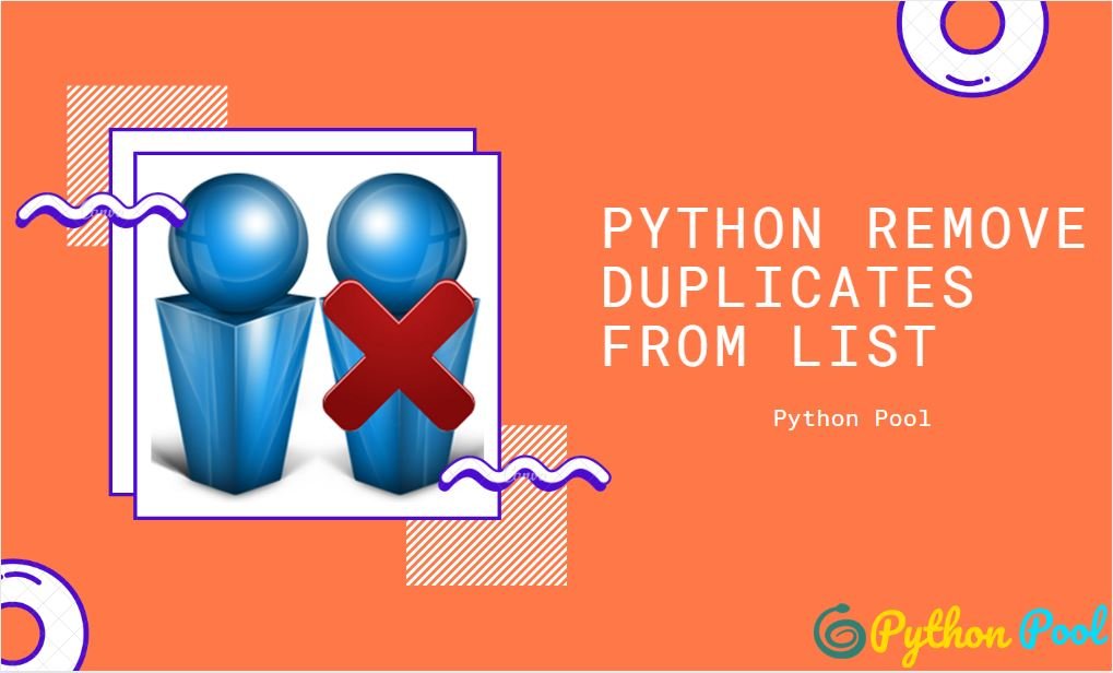 python remove duplicates from list