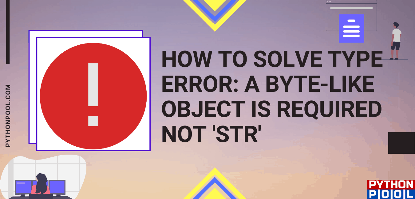 typeerror: a bytes-like object is required, not 'str'