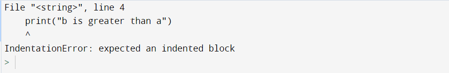 IndentationError: Expected an indented block in IF condition statements