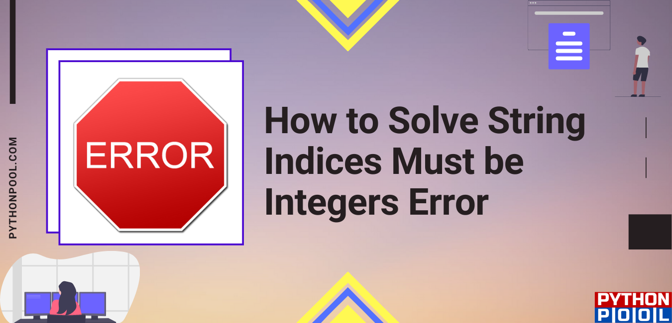 string indices must be integers