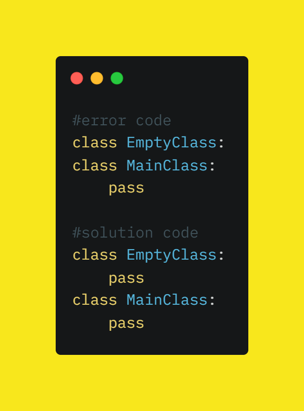  Indentation Error: expected an indented block in empty class/function