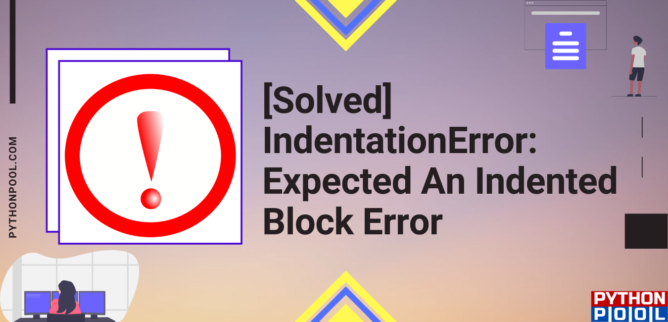 expected an indented block