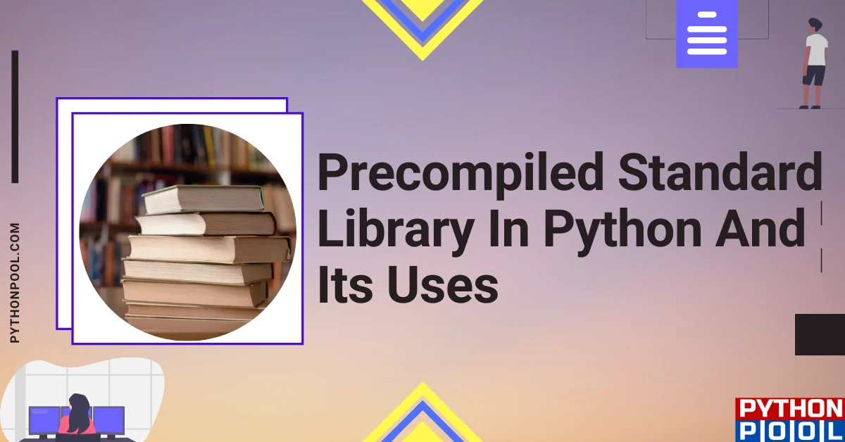 precompiled standard library in python