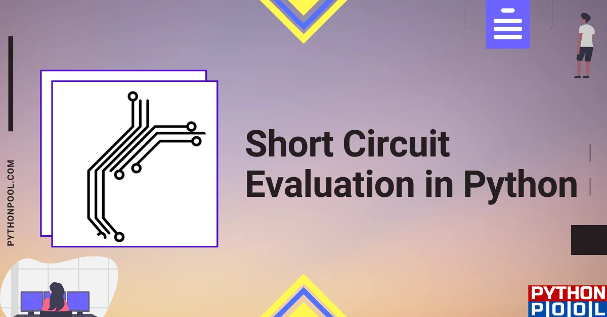 Does Python Have Short Circuit Evaluation Python Pool does-python-have-short-circuit-evaluation-python-pool
