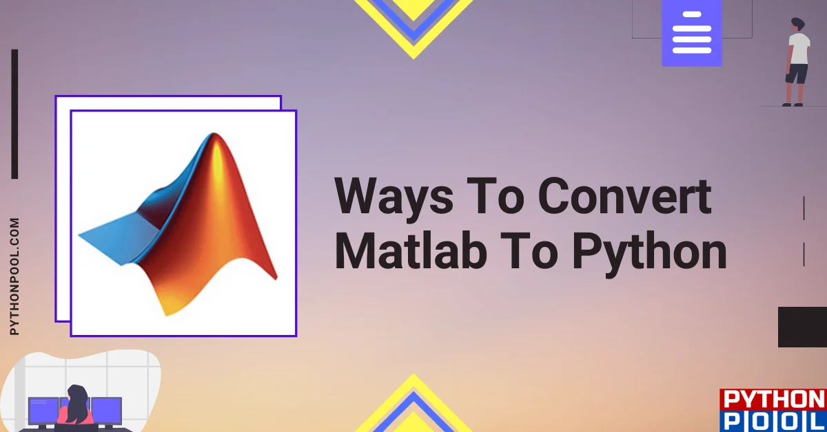 Abolished wreath procedure 5 Ways To Convert Matlab To Python - Python Pool