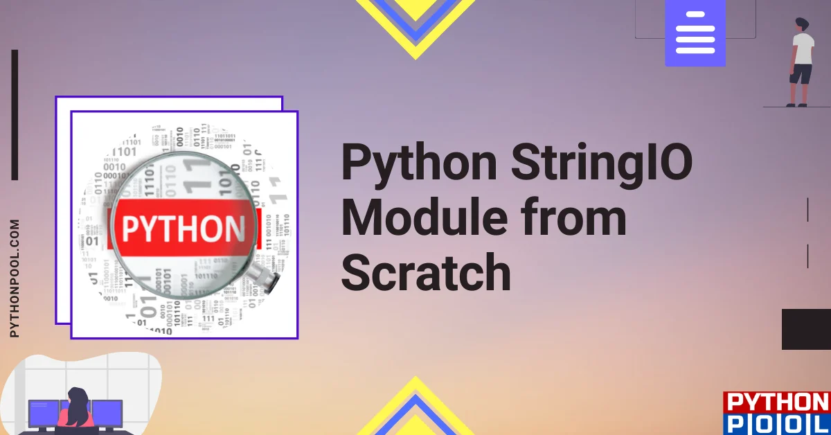 Python StringIO Module from Scratch with Examples - Python Pool