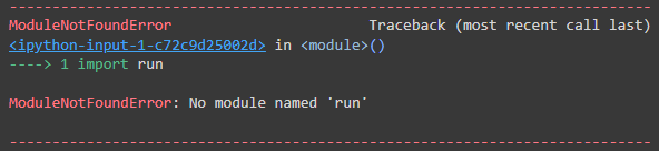 No module named "run"