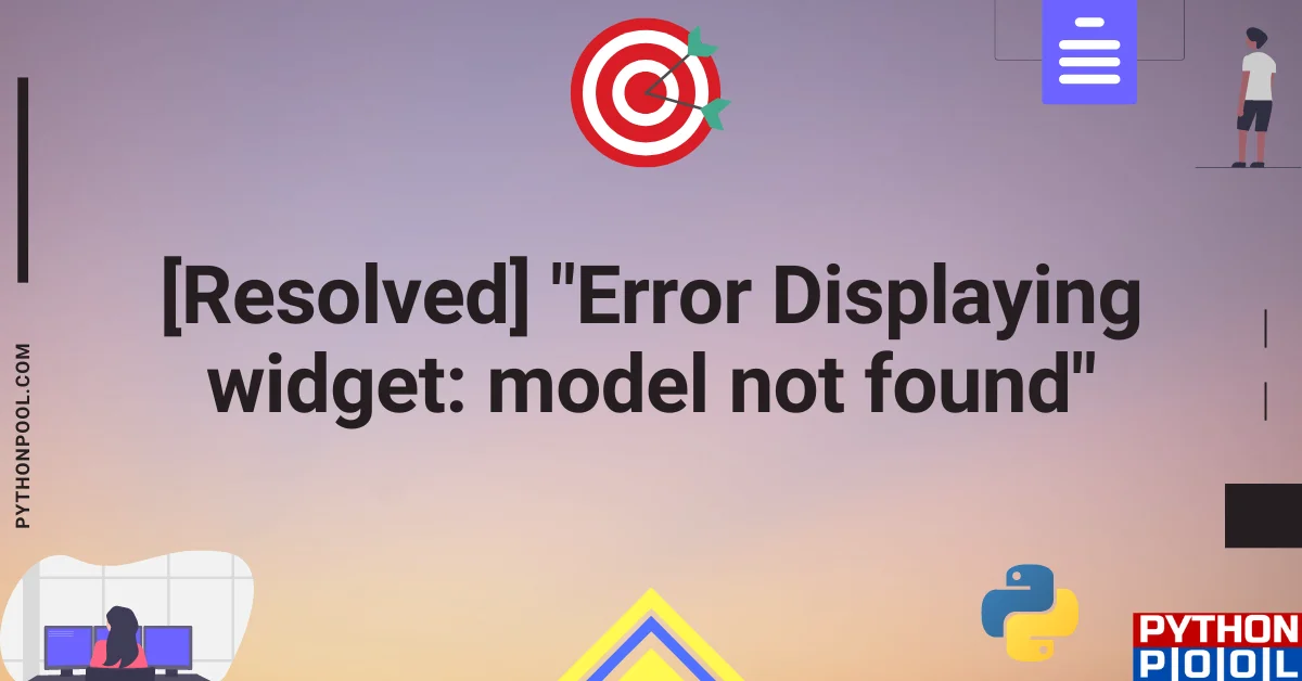 error displaying widget model not found
