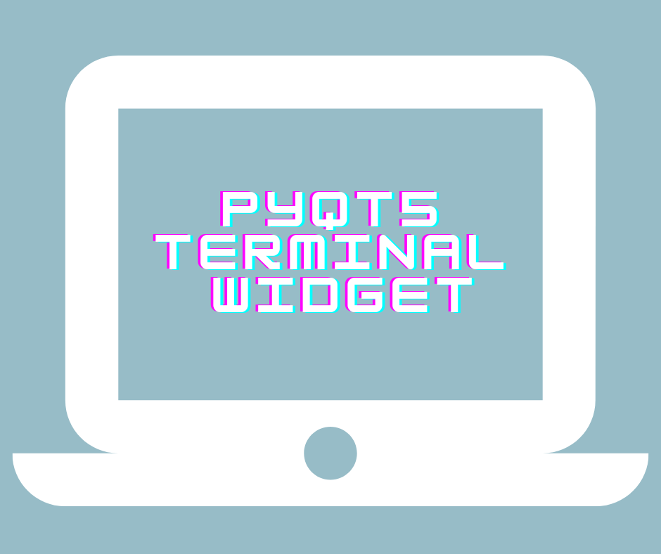 pyqt5 terminal widget
