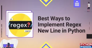 Best Ways to Implement Regex New Line in Python