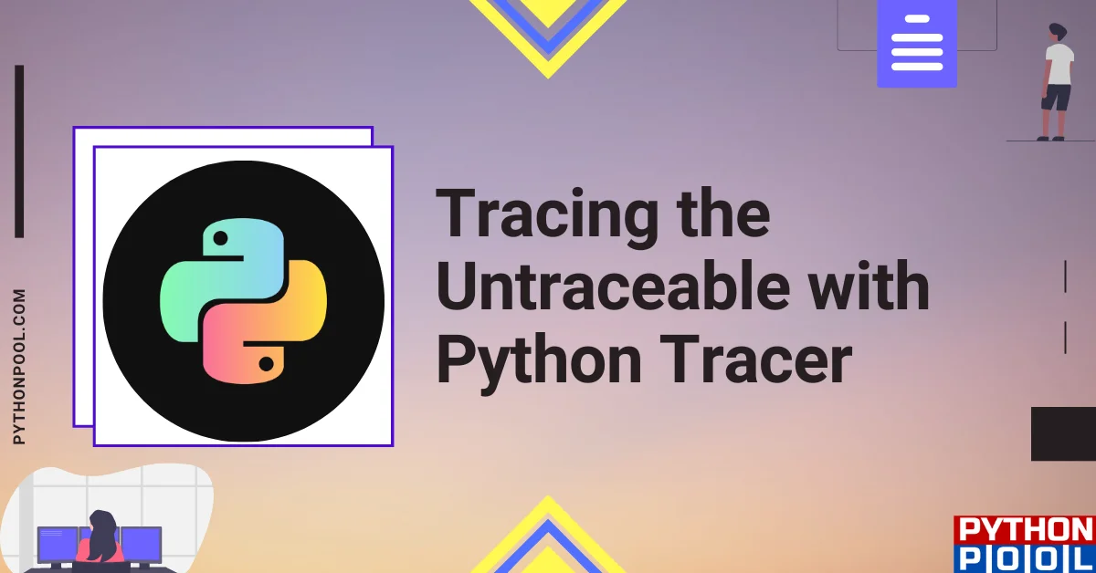 python tracer explained