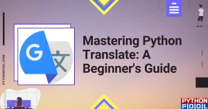 local variable referenced before assignment if statement Mastering Python Translate: A Beginner’s Guide