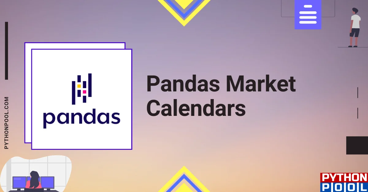 pandas_market_calendars