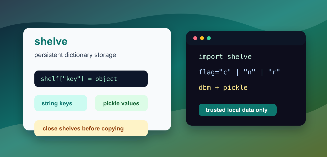 python's shelve module explained: persistent storage... Python shelve: Persistent Dictionary Storage and Safety