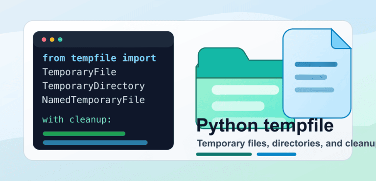 Python tempfile Module: Temporary Files and Directories